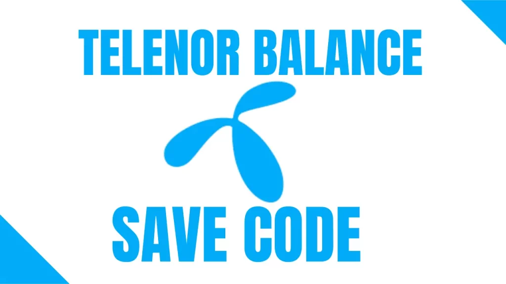 Telenor Balance Save Code -Techprice.pk